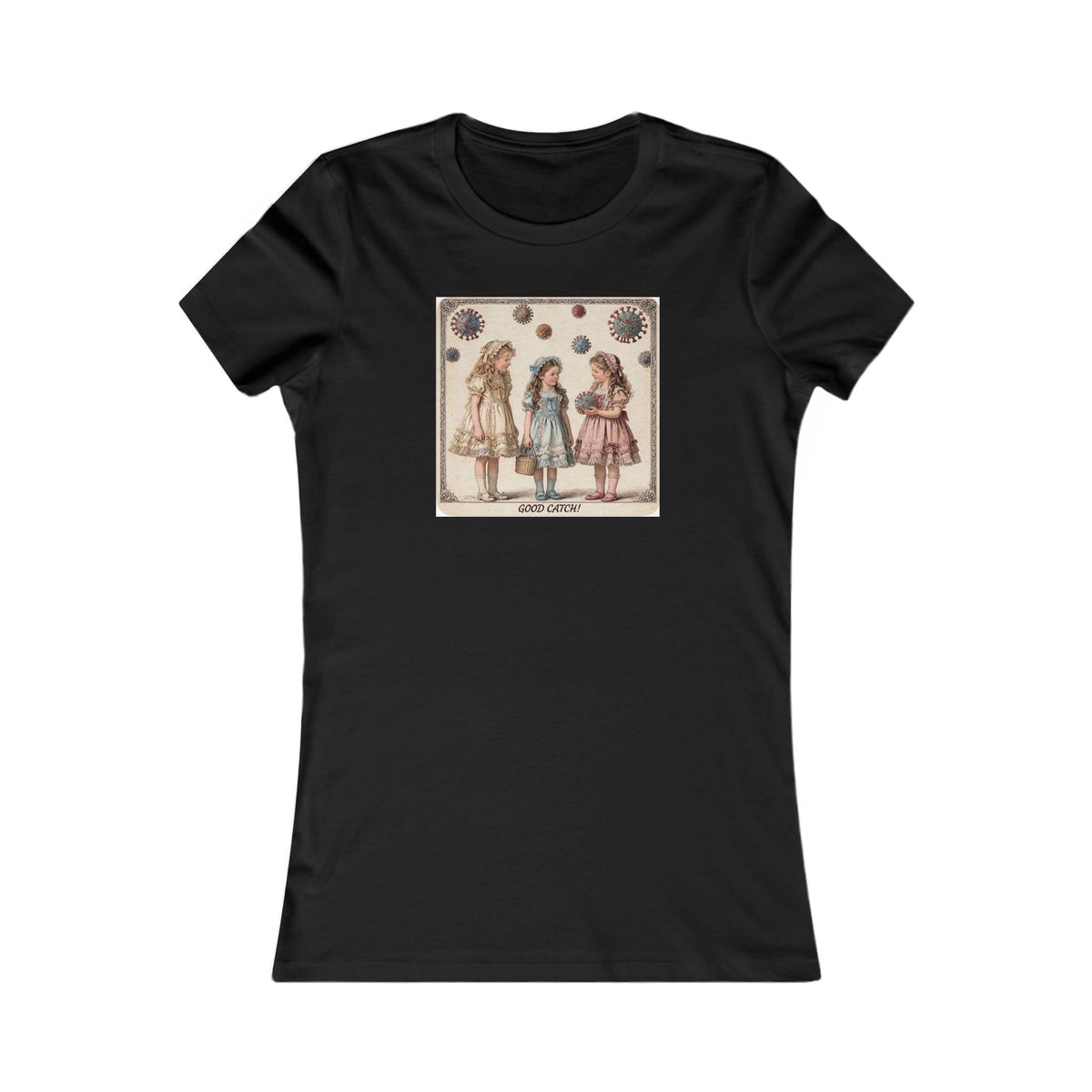 A black short-sleeve crewneck t-shirt with a vintage-style graphic print on the front showing three victorian girls in dresses and the text  NICE CATCH. perfect if you feel the post covid angst, if you feel the dystopian vibes 